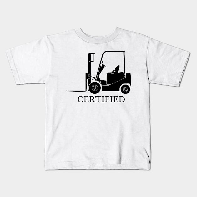 Forklift Certified Kids T-Shirt by tocksickart